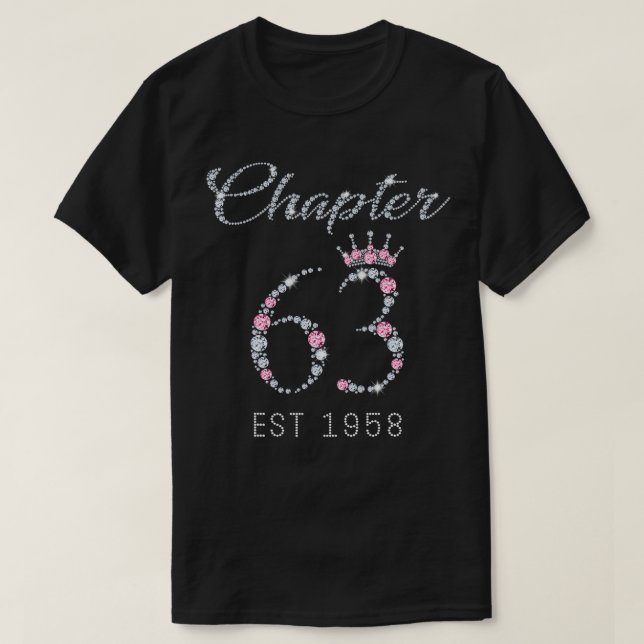 Camiseta Chapter 63 EST 1958 63rd Birthday Tee Gift For Wom (Diseño del anverso)