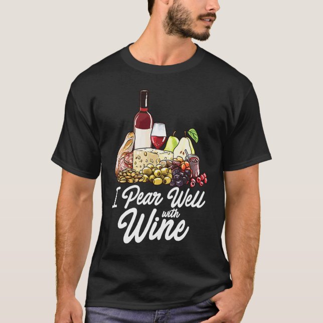 Camiseta Charcuterie Board   Foodie Wine Cheese Pairing Pun (Anverso)