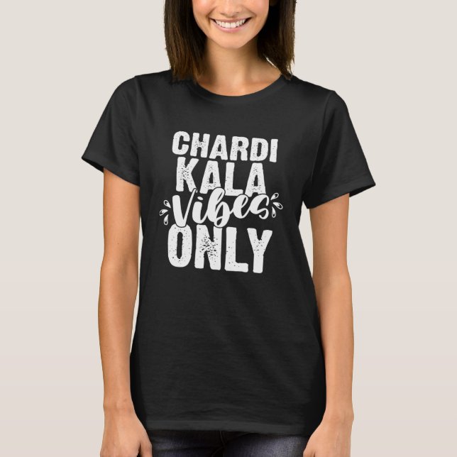 Camiseta Chardi Kala Vibes Only Punjabi Indian  Punjab (Anverso)