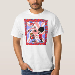 Camiseta ¡Charla a mí!
