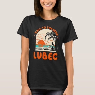 Camiseta Charla Con El Sand Lubec Beach Maine Ocean Summer