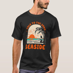 Camiseta Charla Con La Playa De Arena Oregón Océano Verano