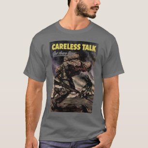 Camiseta Charla descuidada conseguida allí primero