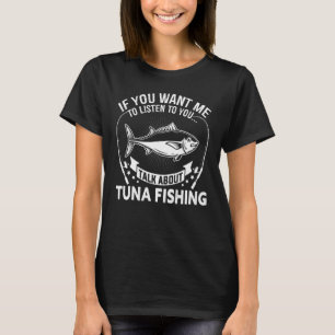 Camiseta Charla divertida sobre pescadores de la pesca del