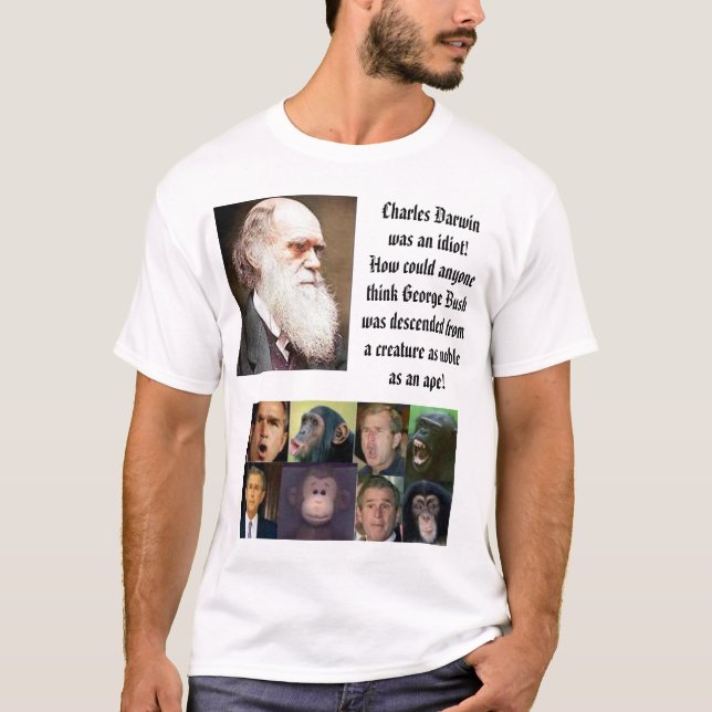Camiseta Charles Darwin, bush_ape, Charles Darwinwas… (Anverso)
