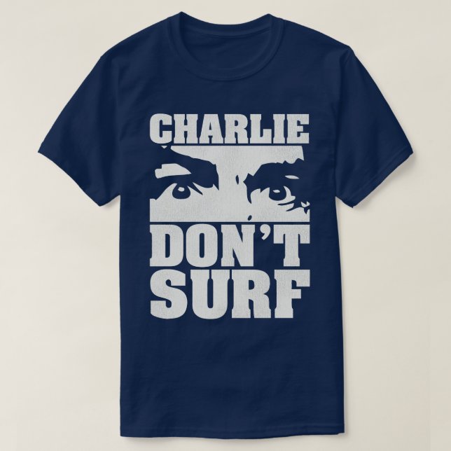 Camiseta Charlie Dont Surf 1 (Diseño del anverso)