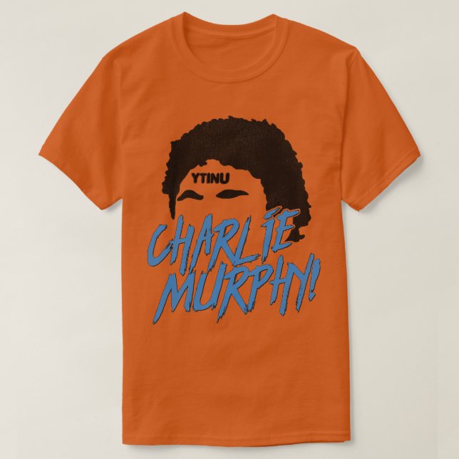 CAMISETA CHARLIE MURPHY (Diseño del anverso)
