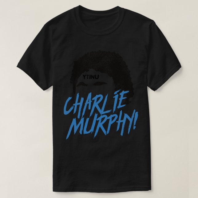 CAMISETA CHARLIE MURPHY (Diseño del anverso)