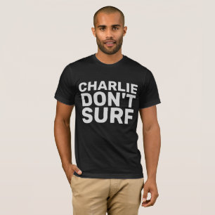 Camiseta CHARLIE NO SURF cita a T-SHIRTS