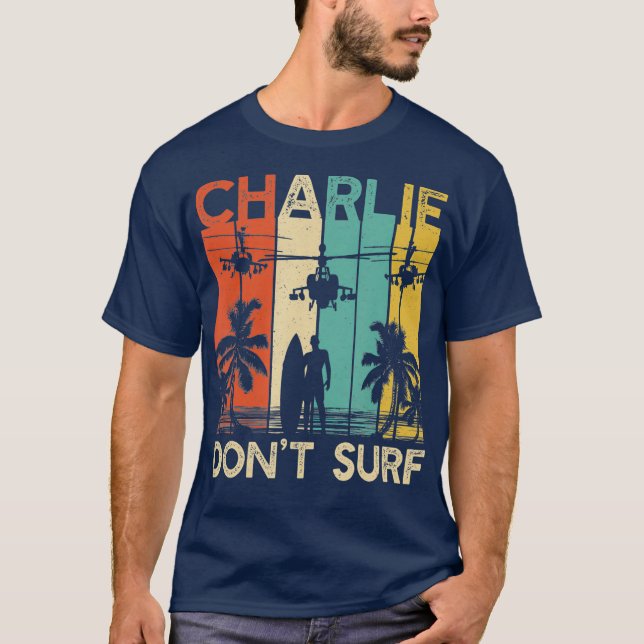 Camiseta Charlie no surgió en la guerra de Vietnam militar (Anverso)