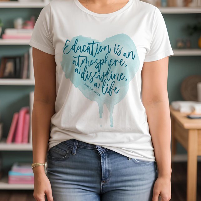 Camiseta Charlotte Mason Homeschool Cita Acuarela Corazón (Subido por el creador)
