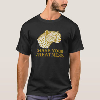 Camiseta Chase su grandeza Cheetah Motivational Gold