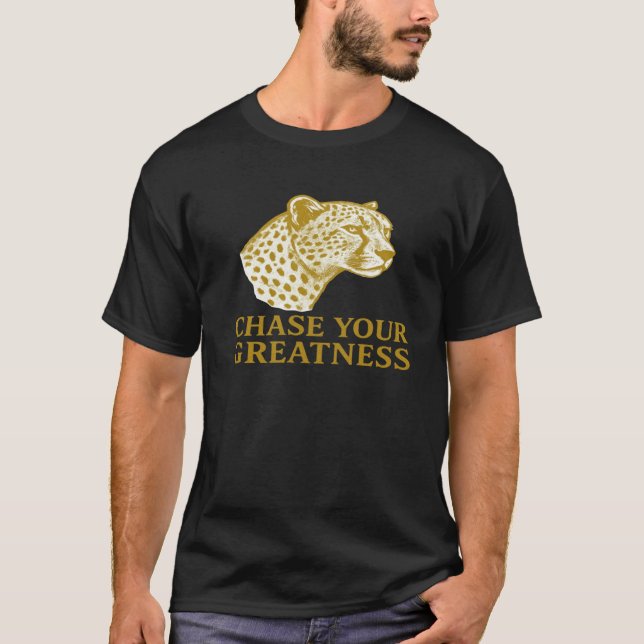 Camiseta Chase su grandeza Cheetah Motivational Gold (Anverso)