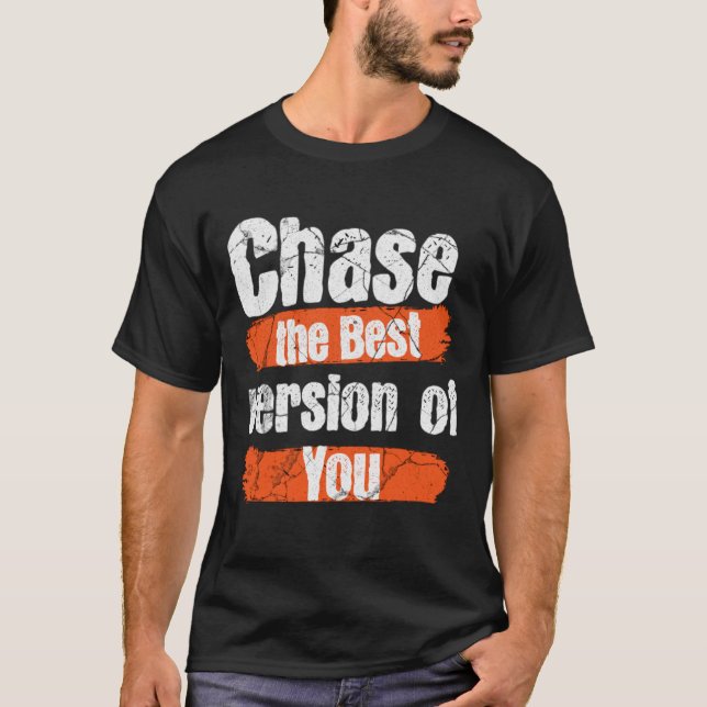 Camiseta chase version best you workout quote motivation  (Anverso)