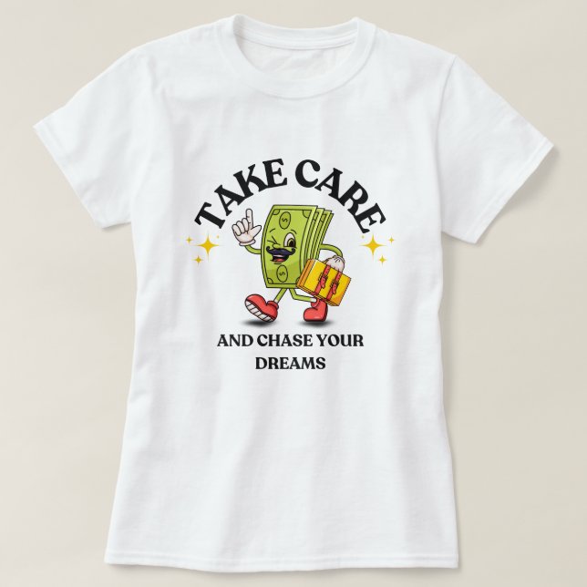 Camiseta Chase Your Dreams T-shirt (Diseño del anverso)