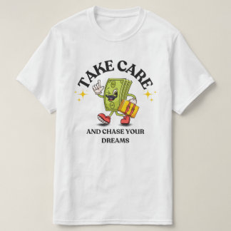 Camiseta Chase Your Dreams T-shirt