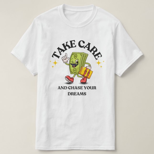 Camiseta Chase Your Dreams T-shirt (Diseño del anverso)