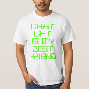 Camiseta Chat GPT es mi mejor amigo AI divertido neón verde
