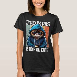 Camiseta Chat J'Peux Pas I j'peux pas bebo café 1