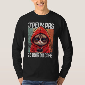 Camiseta Chat J'Peux Pas I j'peux pas je bois du café  4