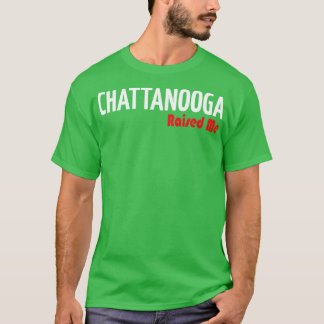 Camiseta Chattanooga me crió 1