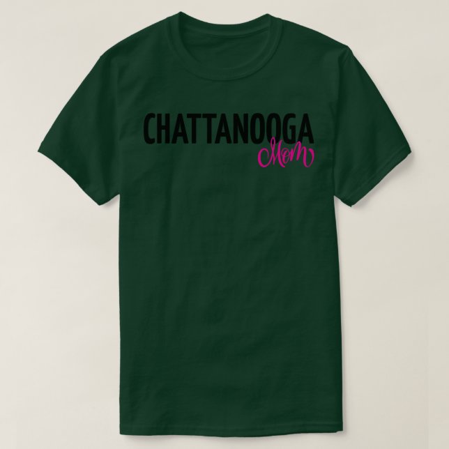 Camiseta Chattanooga Mom (Diseño del anverso)