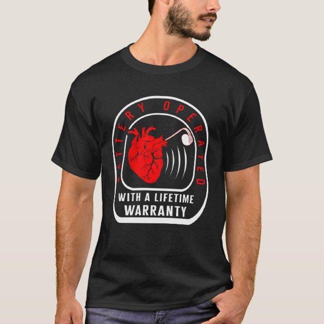 Camiseta CHD Warrior Pacemaker Battery Operated Heart Patie (Anverso)