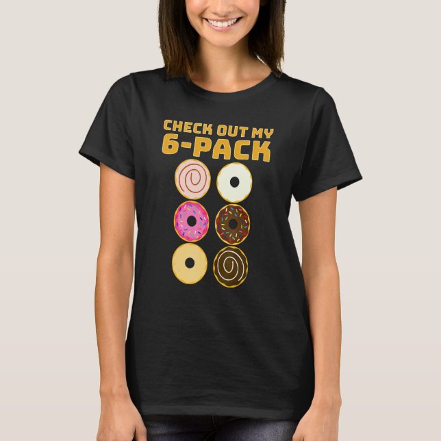 Camiseta Check Out My 6 Pack Abs of Donuts  Gym & Workout (Anverso)