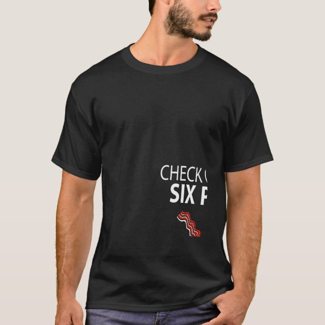 Camiseta Check Out My Six Pack Bacon Simple (Anverso)