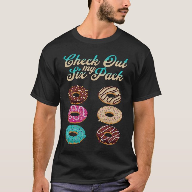 Camiseta Check Out My Six Pack   Donut  2 (Anverso)