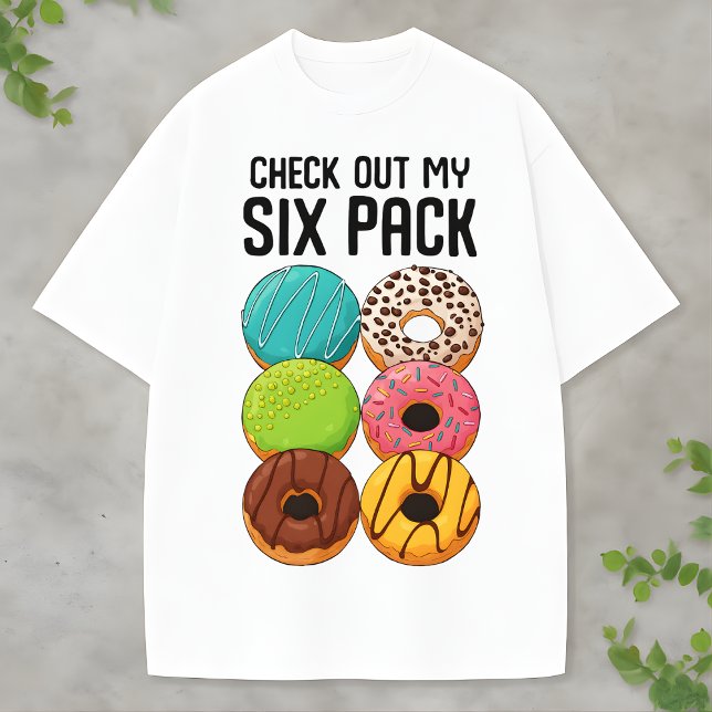Camiseta Check Out My Six Pack Donut Funny Food lover gift (Subido por el creador)