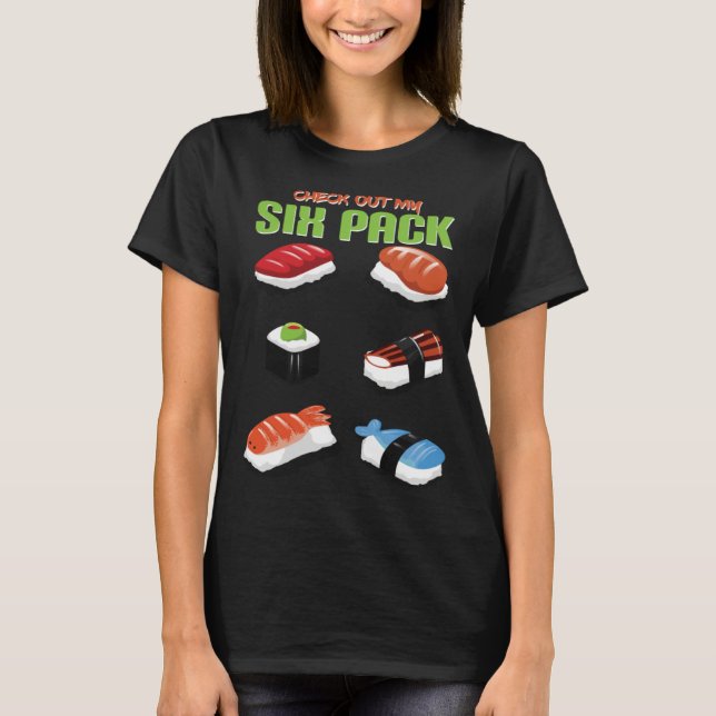 Camiseta Check Out My Six Pack Fitness  Sushi (Anverso)