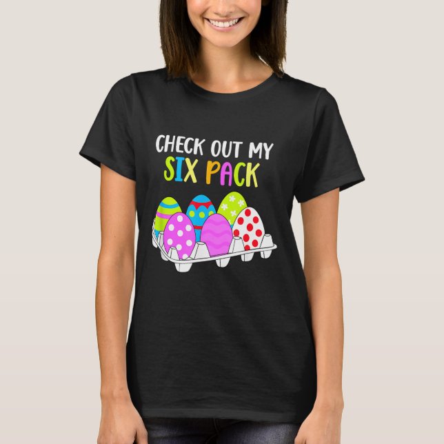 Camiseta Check Out My Six Pack Funny Easter Egg Abs Workout (Anverso)