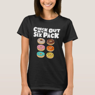 Camiseta Check Out My Six Pack Gym Donut Doughnut