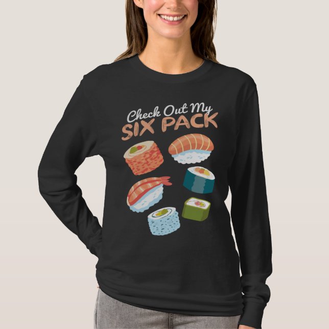 Camiseta Check out my Sushi Six Pack I Sushi  Japanese Food (Anverso)