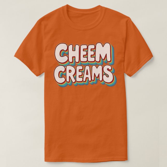 Camiseta Cheem Creams (Diseño del anverso)