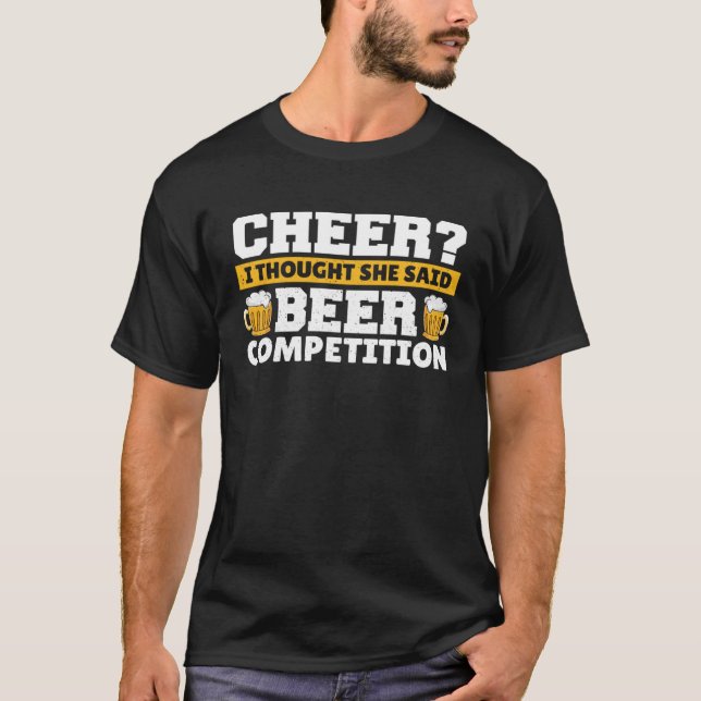 Camiseta Cheer Dad I Thought She Said Beer Competition  1 (Anverso)