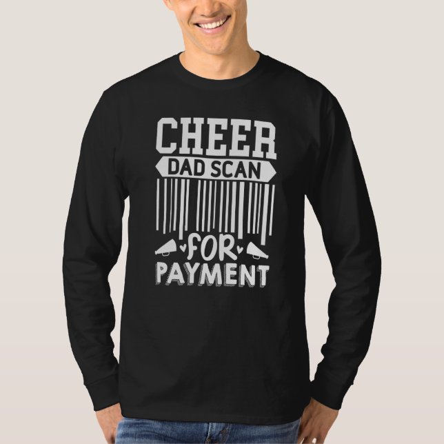 Camiseta Cheer Dad Scan For Payment Cheerader (Anverso)