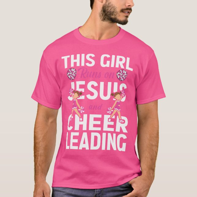 Camiseta Cheer Girl This Girl Runs On Jesus And Cheerleadin (Anverso)