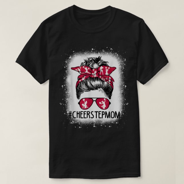 Camiseta Cheerader Bleached, animadora de Stepmom Life Mess (Diseño del anverso)