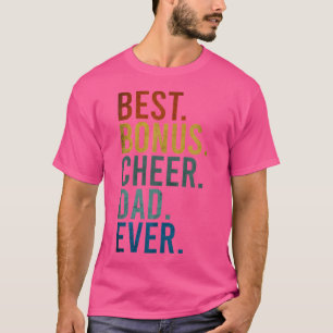 Camiseta Cheerdancing Mejor Bono Alegría Papá Nunca Cheerle