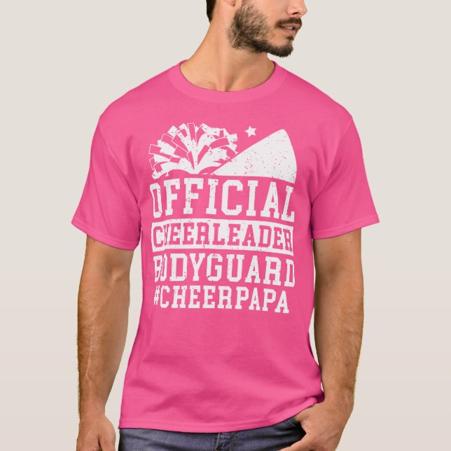 Camiseta Cheerleader Bodyguard Cheer Papa Of A Cheerleader  (Anverso)