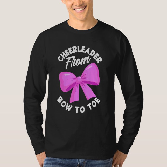 Camiseta Cheerleader From Bow To Toe  Cheerleading Cheerlea (Anverso)