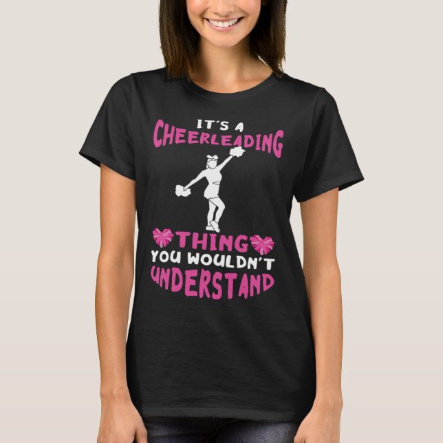 Camiseta Cheerleader It s A Cheerleading Thing Cheer Girl P (Anverso)
