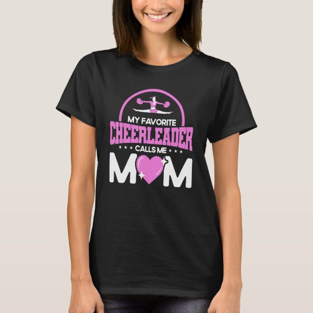 Camiseta Cheerleading My Favorite Cheerleader Calls Me Mom  (Anverso)