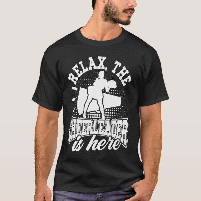Camiseta Cheerleading Relax The Cheerleader Is Here Cheer C (Anverso)