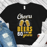 Camiseta Cheers and Beers to my 60 Years, Fun Birthday 60th<br><div class="desc">Divertido diseño de camiseta personalizable para cumpleaños de 60 años en colores Negro ,  amarillo y blanco,  Este diseño se puede personalizar con la edad de la persona que cumple años! asi que aplica para cualquier edad. Para productos complementarios favor de consultar la coleccion.</div>