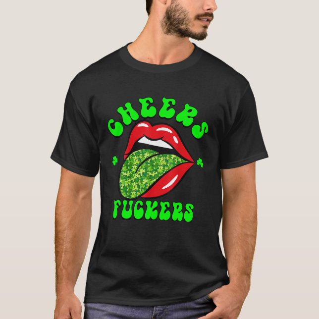 Camiseta Cheers F ckers St Patricks Day Lips Beer Drinking  (Anverso)