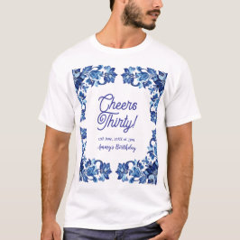 Camiseta Cheers thirty birthday royal blue floral border na