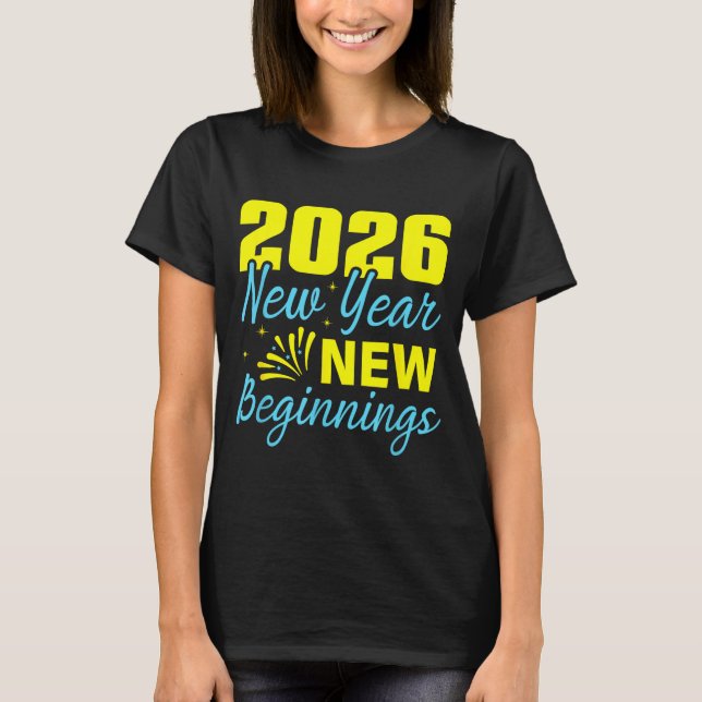 Camiseta Cheers To 2026 Happy New Year Party New Beginning  (Anverso)